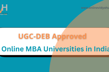 UGC-DEB Approved Online MBA Universities in India