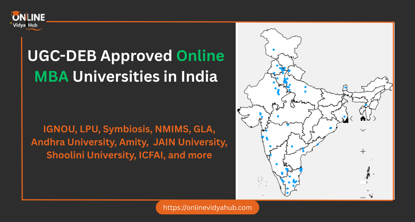UGC-DEB Approved Online MBA Universities in India