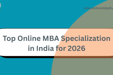 Top Online MBA Specialization in India for 2026
